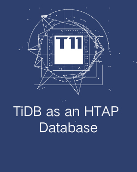 【T112017-数据工程和技术分会场】TiDB as an HTAP Database